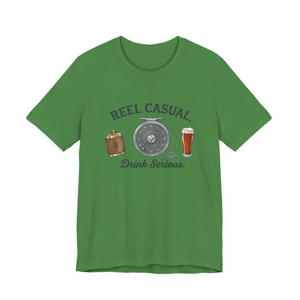 "Reel Casual Drink Serious" T-Shirt