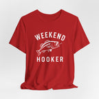 "Weekend Hooker" T-Shirt