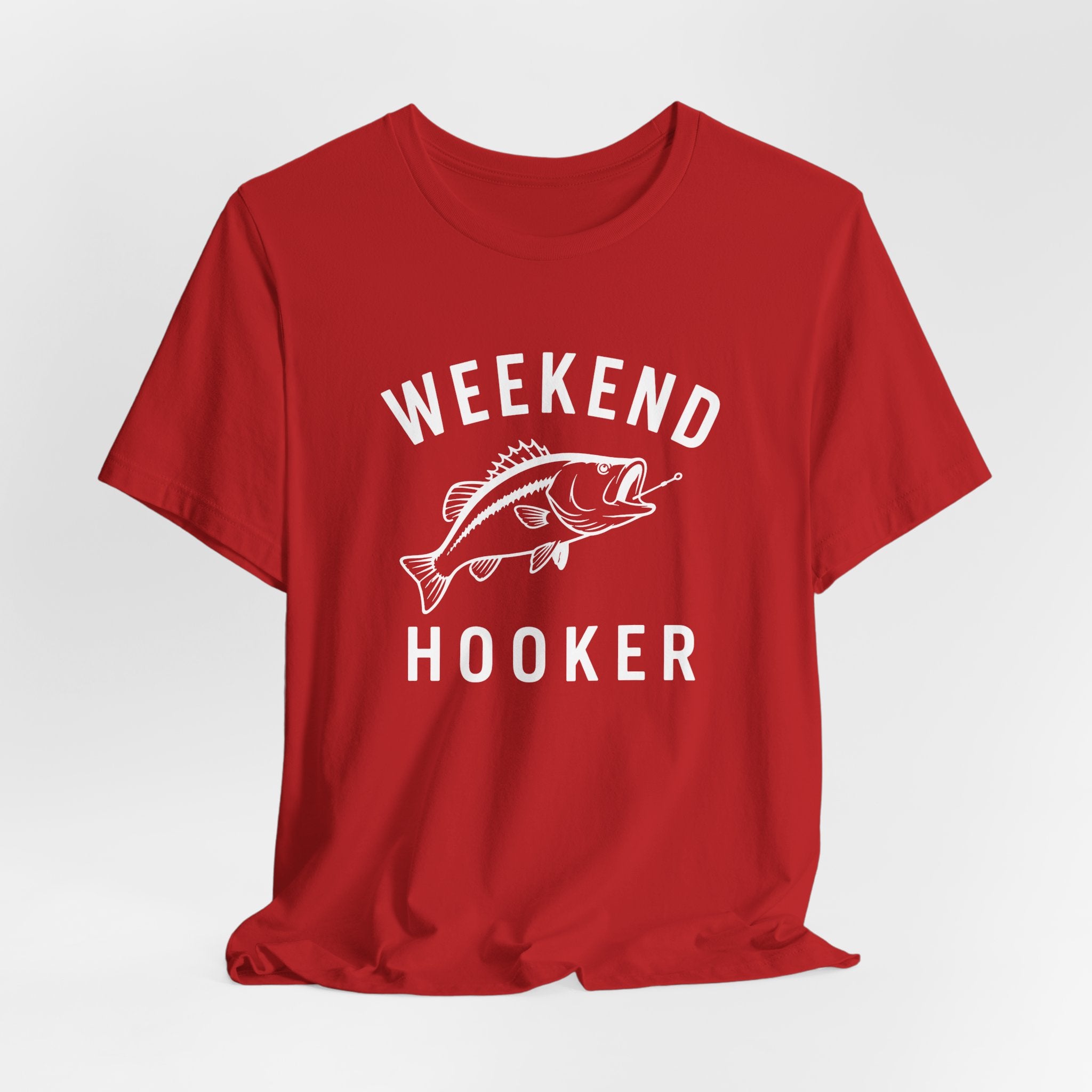 "Weekend Hooker" T-Shirt