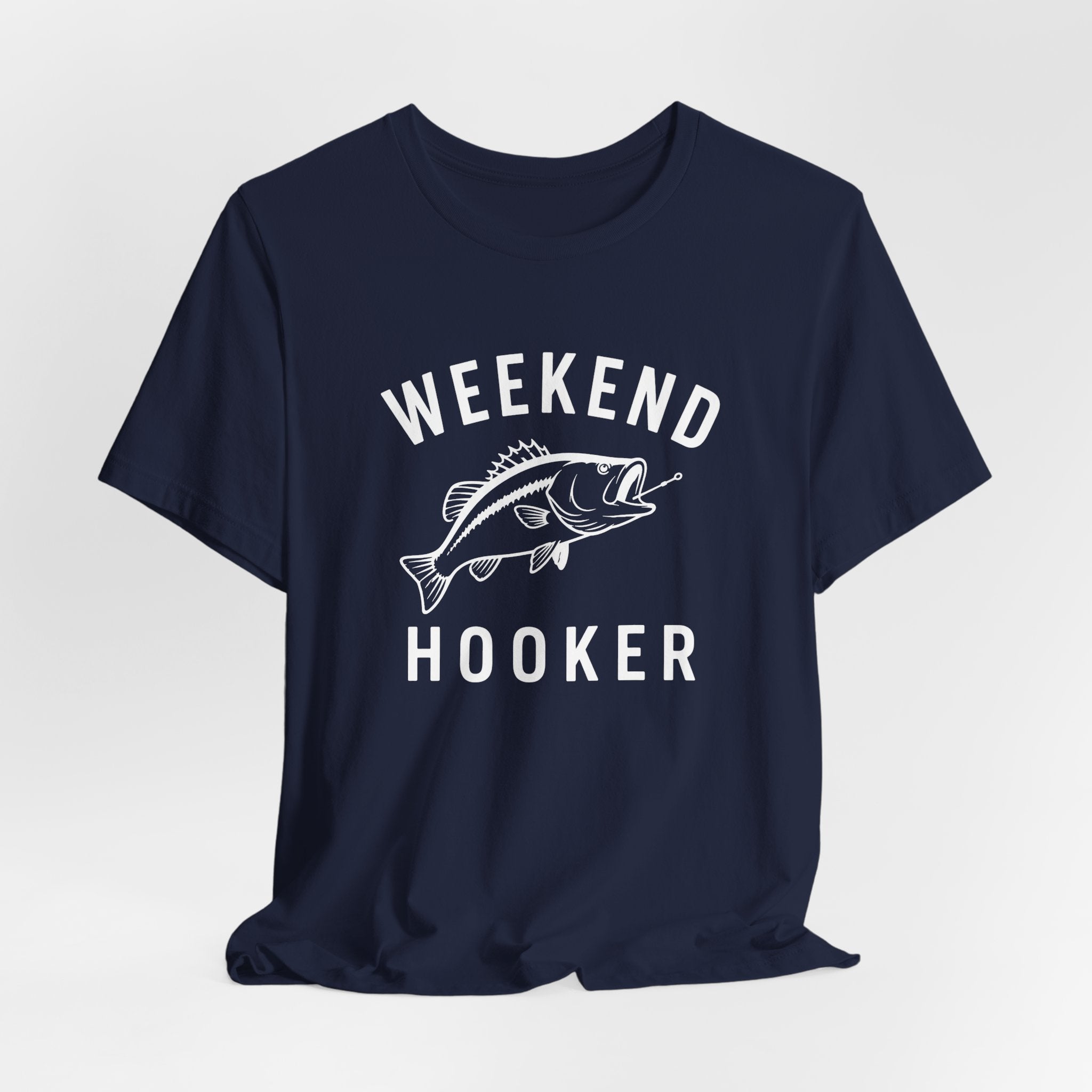 "Weekend Hooker" T-Shirt