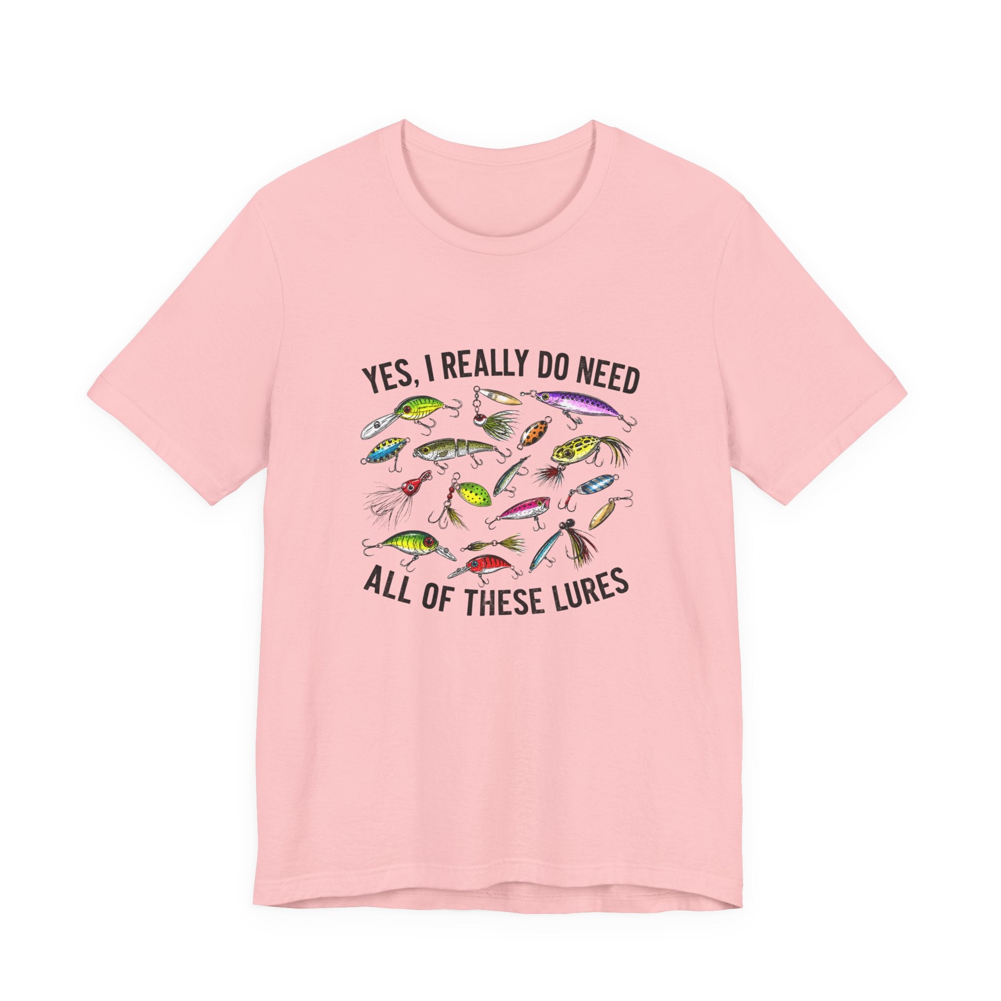 "Yes, I really do need all of these lures" T-Shirt