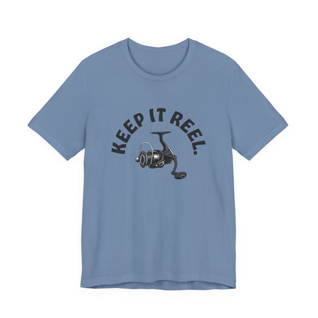 "Keep it Reel" T-Shirt