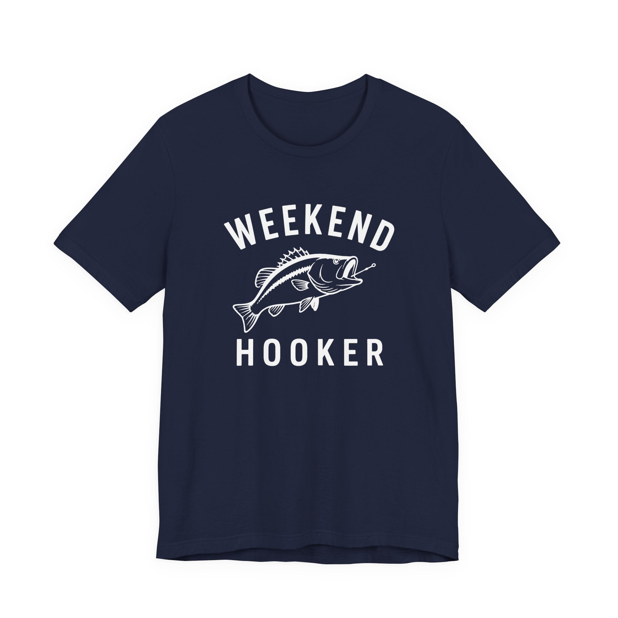 "Weekend Hooker" T-Shirt