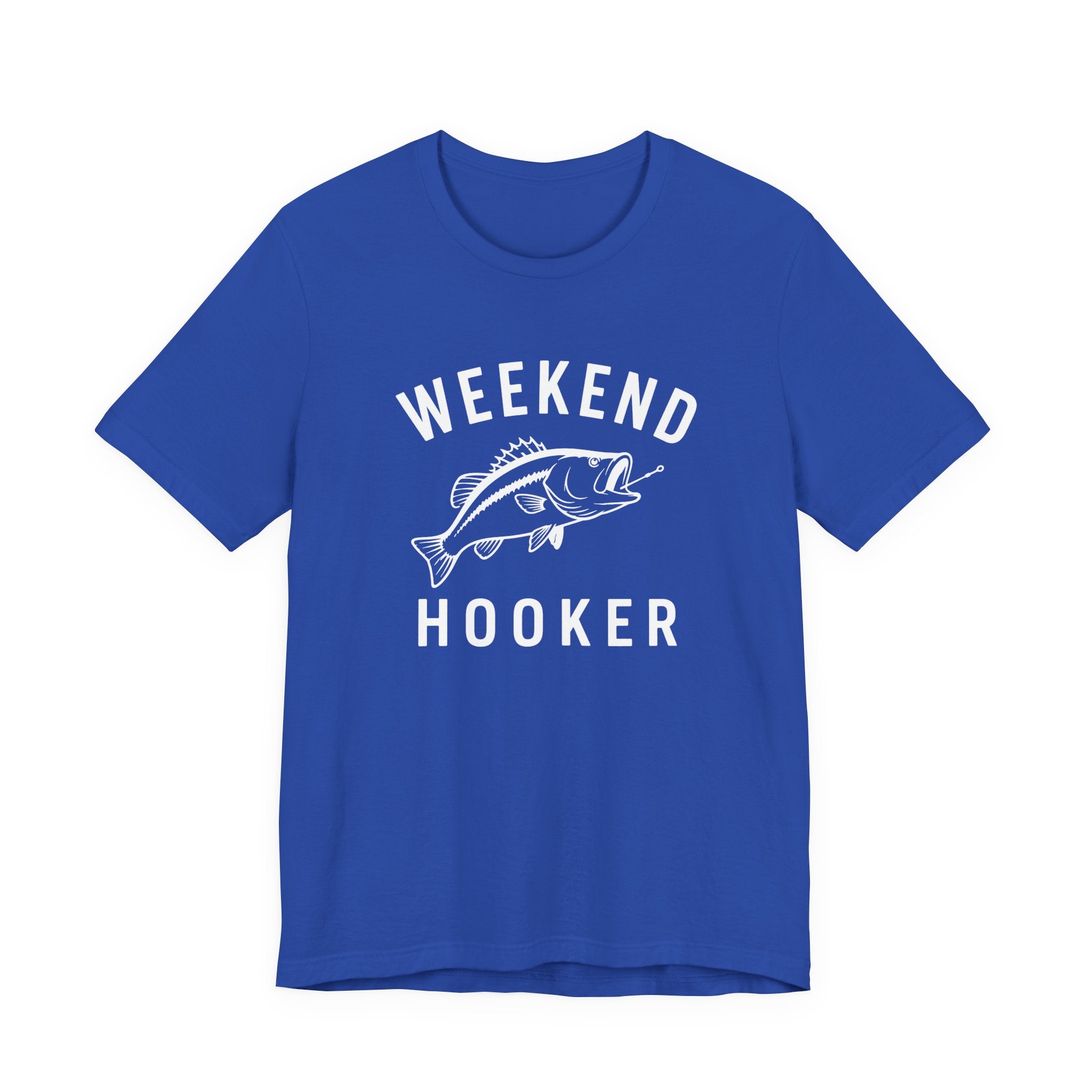 "Weekend Hooker" T-Shirt