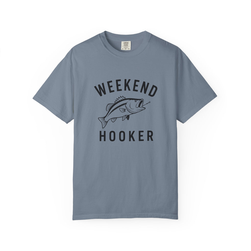 Weekend Hooker T-Shirt