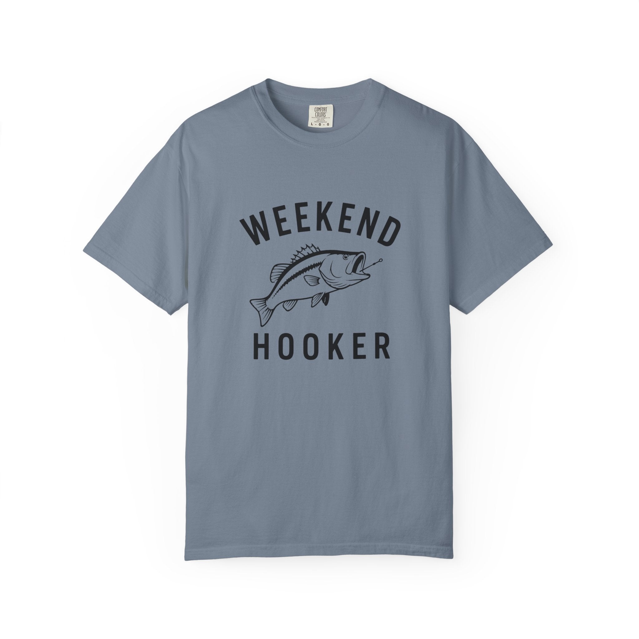 Weekend Hooker T-Shirt