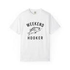 Weekend Hooker T-Shirt