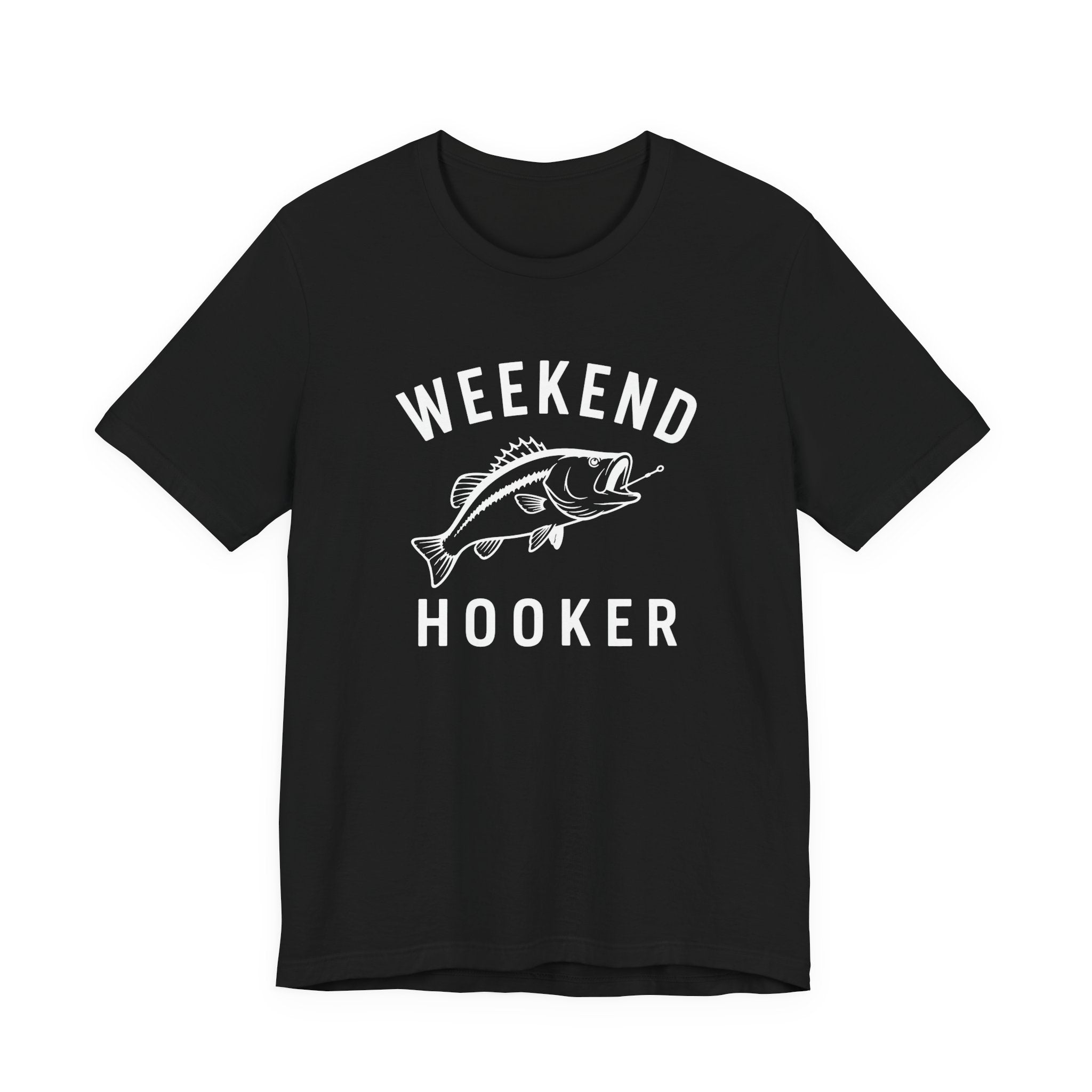 "Weekend Hooker" T-Shirt