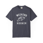 Weekend Hooker T-Shirt